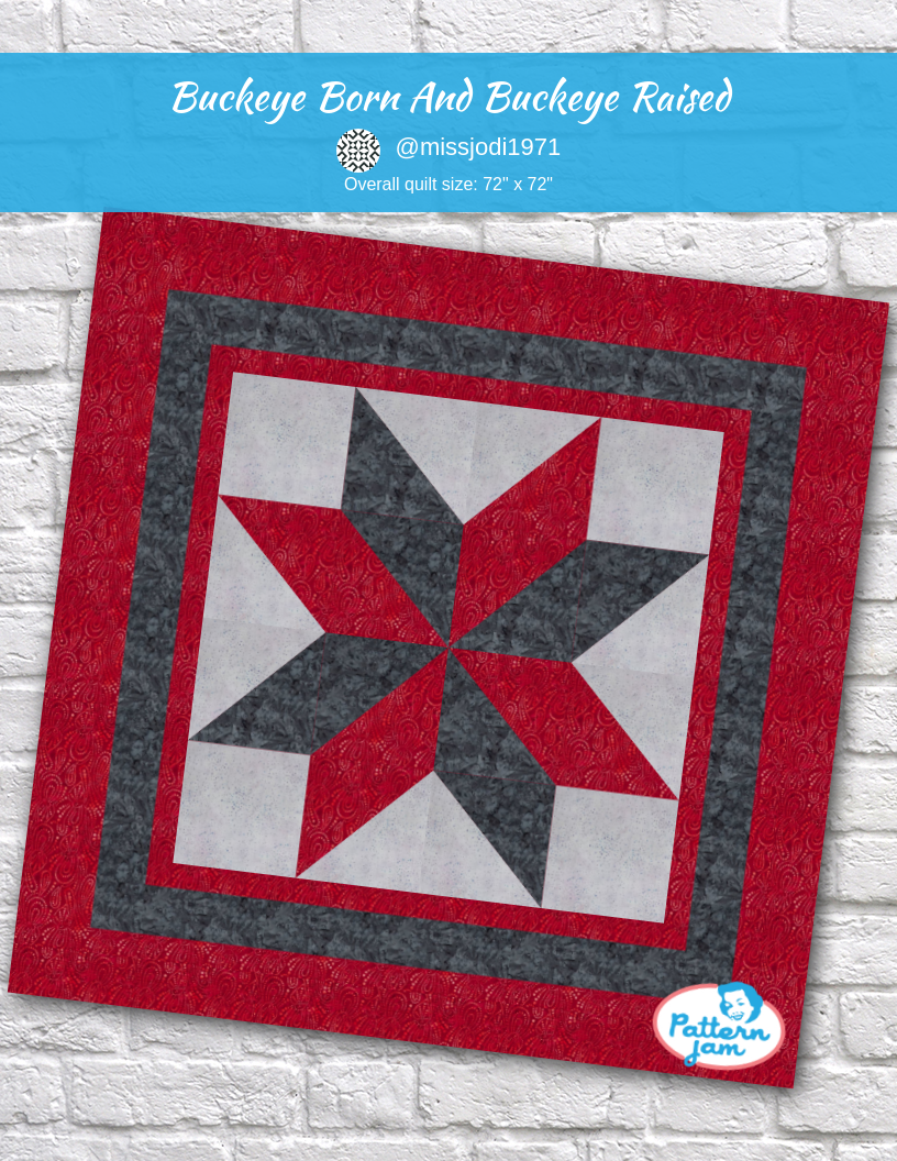 Buckeye Born And Buckeye Raised - custom quilt designed by &#64;missjodi1971 using PatternJam quilt design software