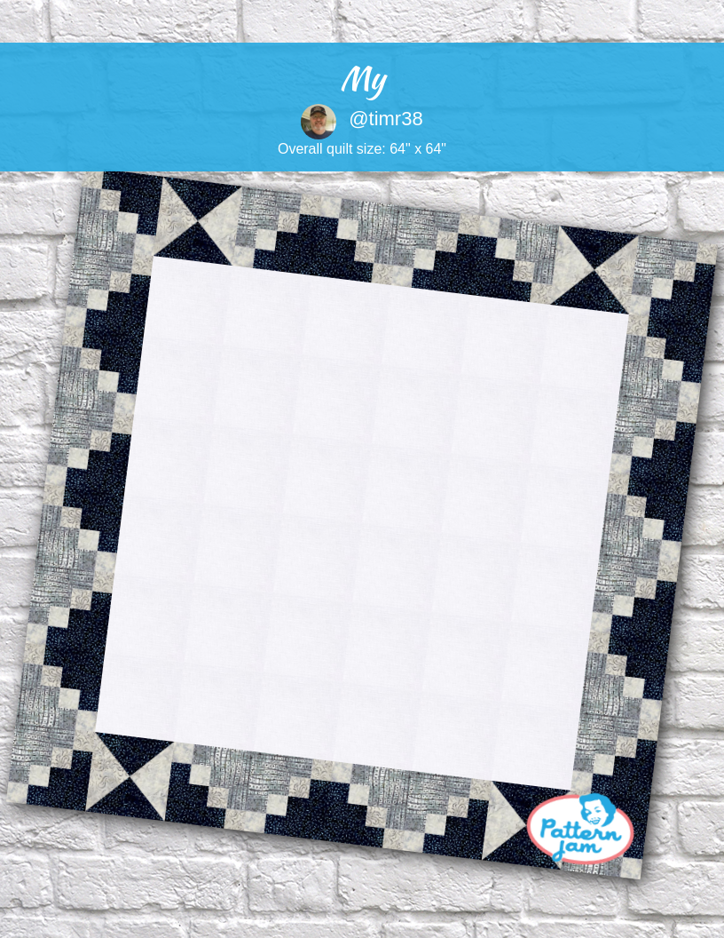 My - custom quilt designed by &#64;timr38 using PatternJam quilt design software