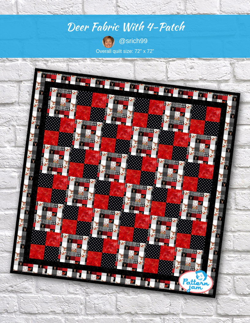 Deer Fabric with 4-Patch - custom quilt designed by &#64;srich99 using PatternJam quilt design software
