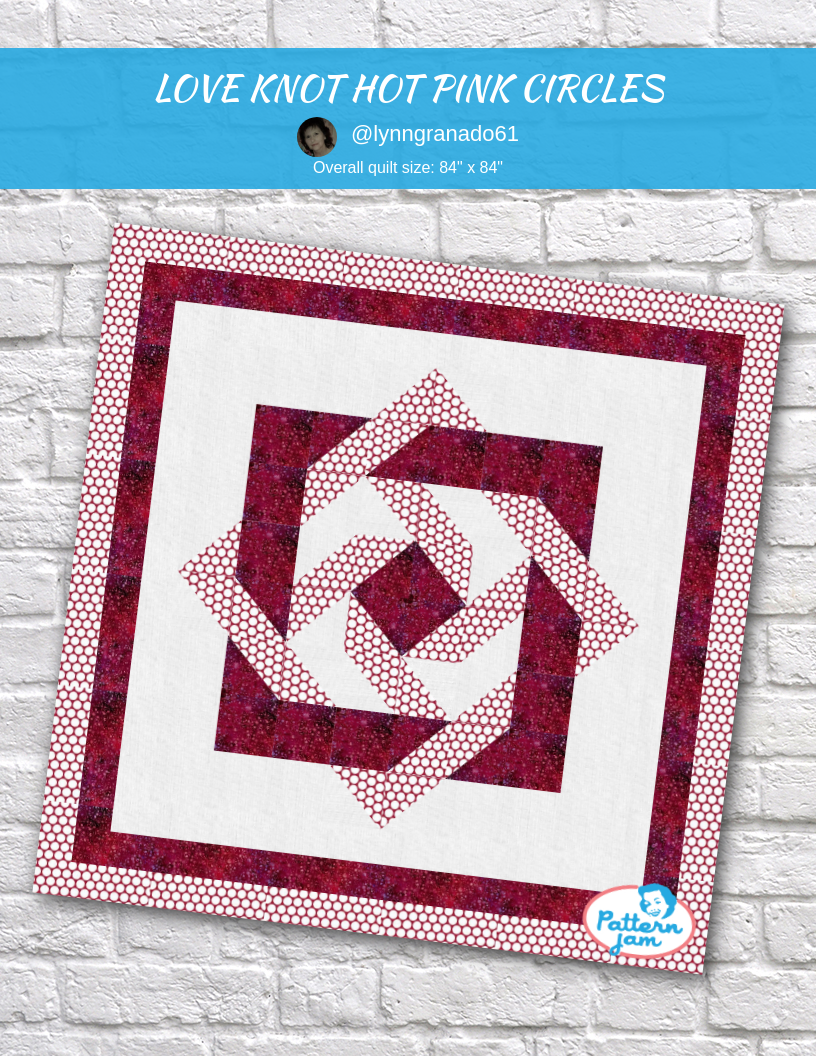 LOVE KNOT HOT PINK CIRCLES - custom quilt designed by &#64;lynngranado61 using PatternJam quilt design software