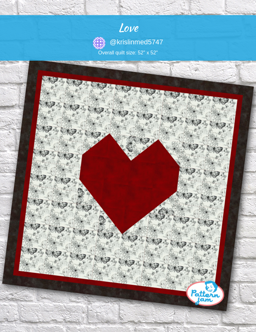 Love - custom quilt designed by &#64;krislinmed5747 using PatternJam quilt design software