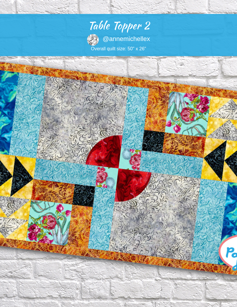 table topper 2 - custom quilt designed by &#64;annemichellex using PatternJam quilt design software