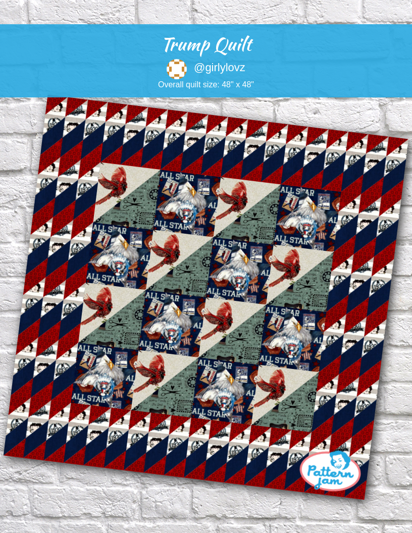 trump quilt - custom quilt designed by &#64;girlylovz using PatternJam quilt design software