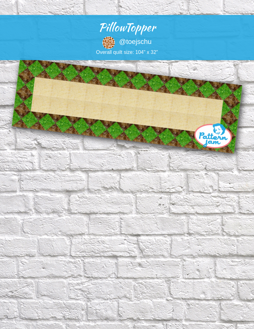 PillowTopper - custom quilt designed by &#64;toejschu using PatternJam quilt design software