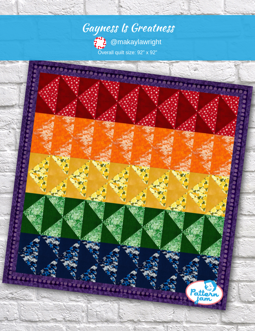 Gayness Is Greatness - custom quilt designed by &#64;makaylawright using PatternJam quilt design software