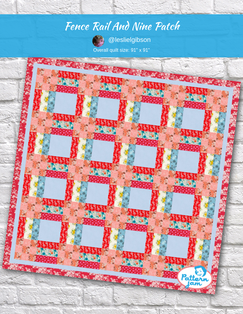fence rail and nine patch - custom quilt designed by &#64;leslielgibson using PatternJam quilt design software