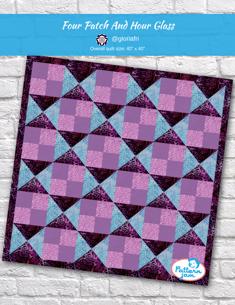 Four Patch and Hour Glass - custom quilt designed by &#64;gloriafri using PatternJam quilt design software