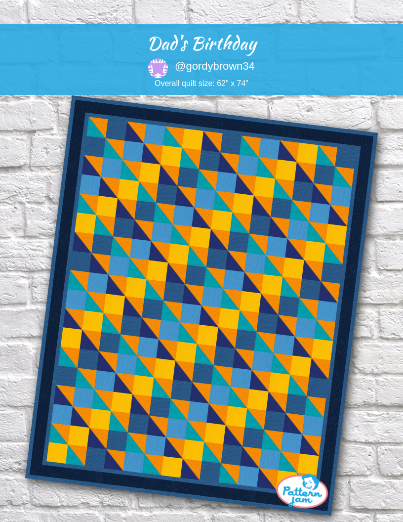 Dad's Birthday - custom quilt designed by &#64;gordybrown34 using PatternJam quilt design software