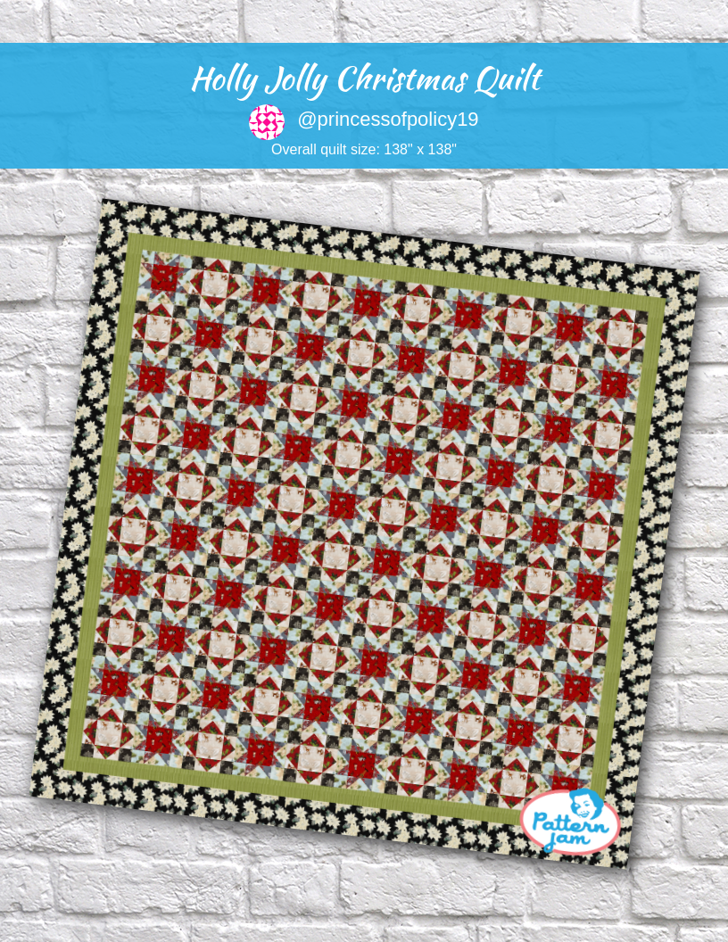 Holly Jolly Christmas Quilt - custom quilt designed by &#64;princessofpolicy19 using PatternJam quilt design software