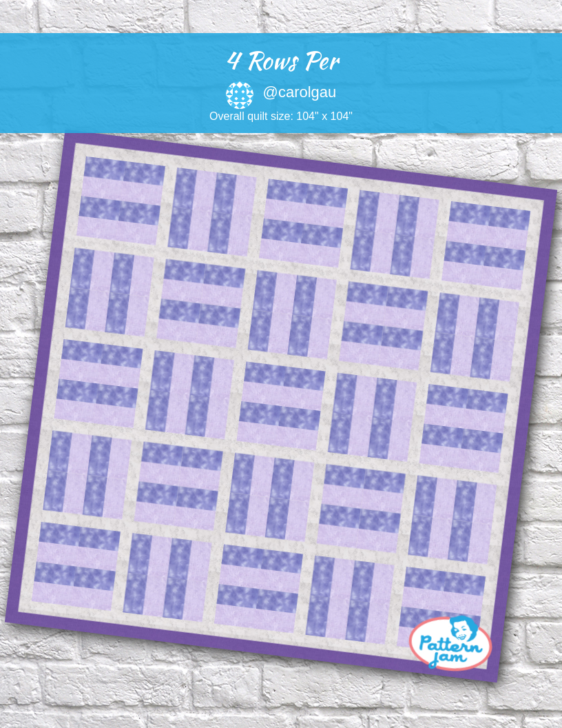 4 rows per - custom quilt designed by &#64;carolgau using PatternJam quilt design software