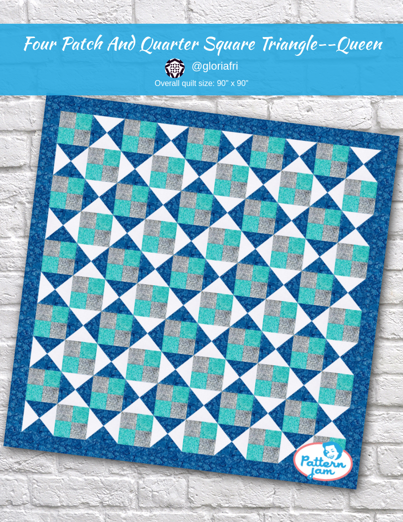 Four patch and Quarter Square Triangle--Queen - custom quilt designed by &#64;gloriafri using PatternJam quilt design software